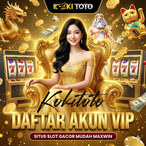 KOKITOTO: Daftar Akun Slot VIP di Situs Slot Gacor Resmi Pasti Mudah Maxwin by Hey siriusly
